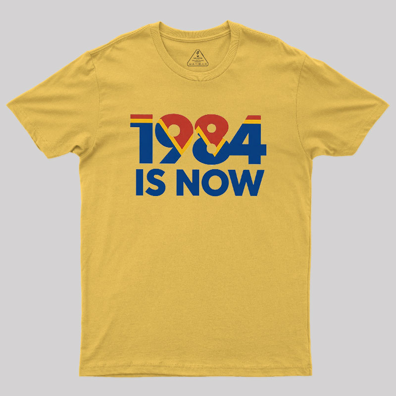 1984 is Now Geek T-Shirt