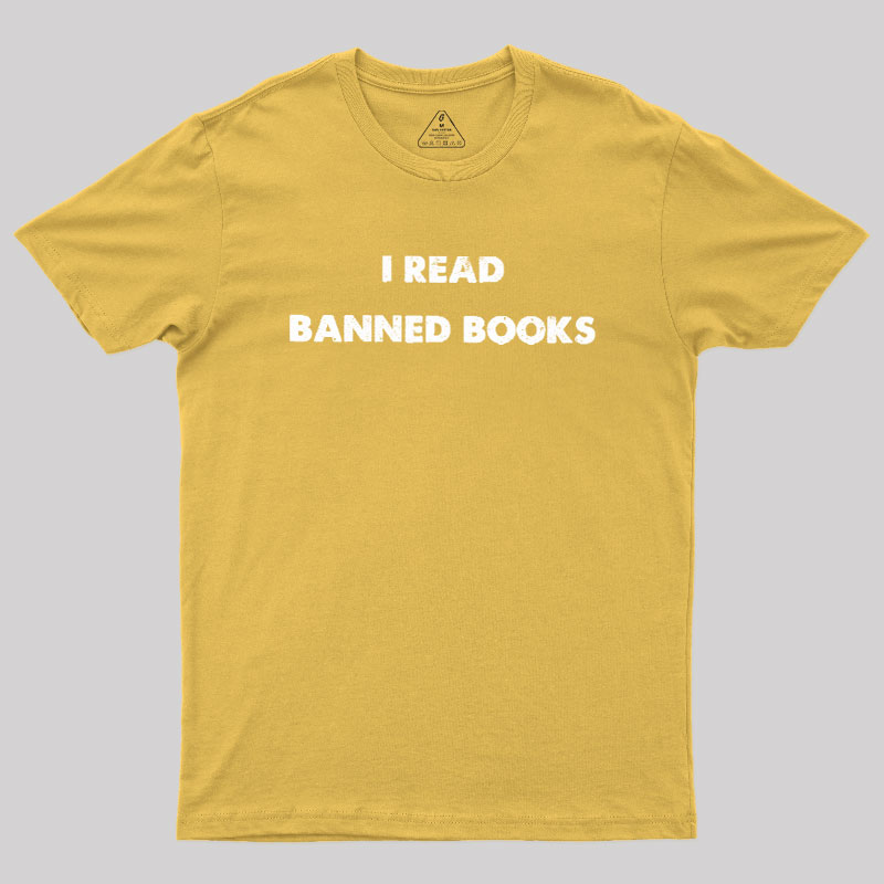 I Read Banned Books Geek T-Shirt