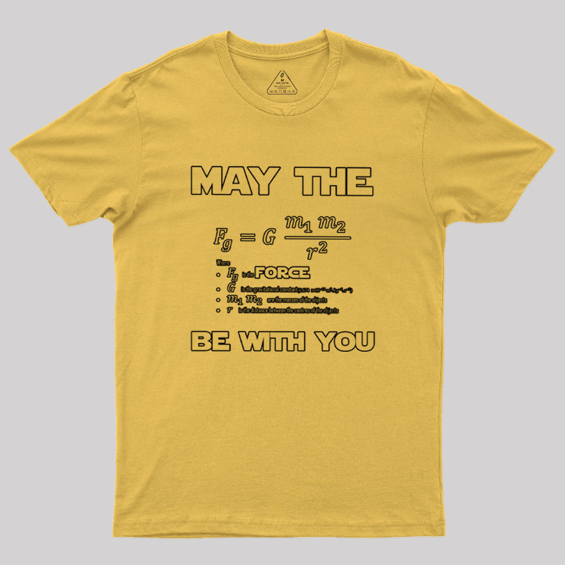 May The F Be With You Geek T-Shirt