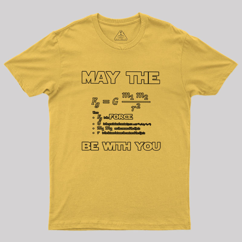 May The F Be With You Geek T-Shirt