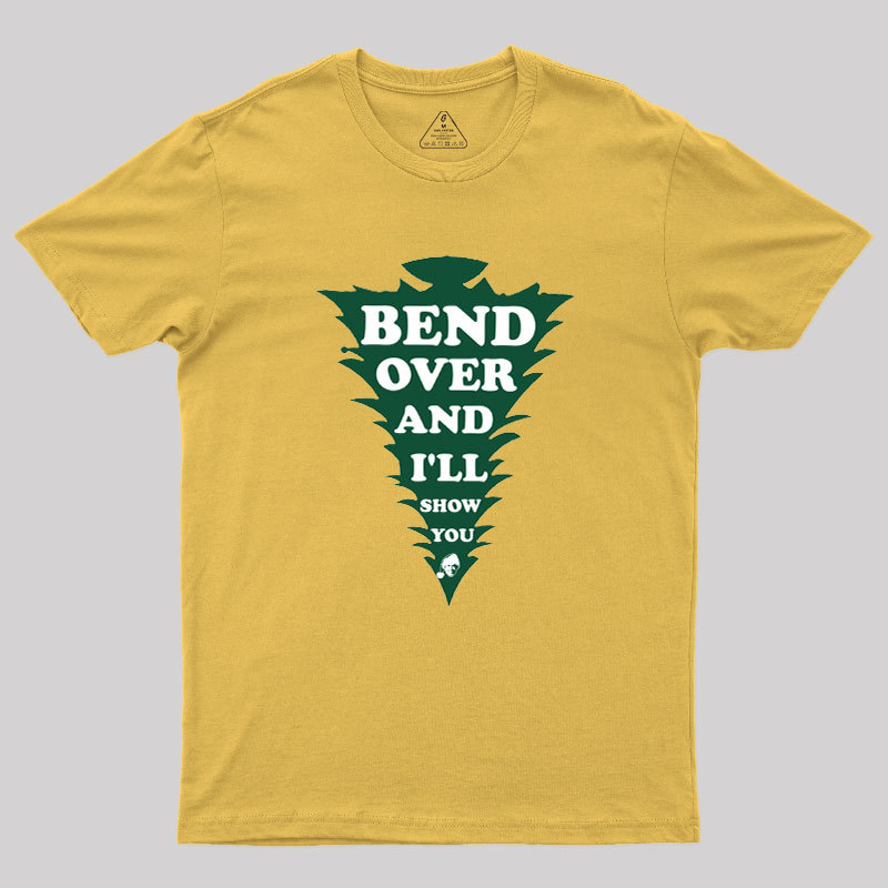 Clark Bend Over And I'll Show You Geek T-Shirt
