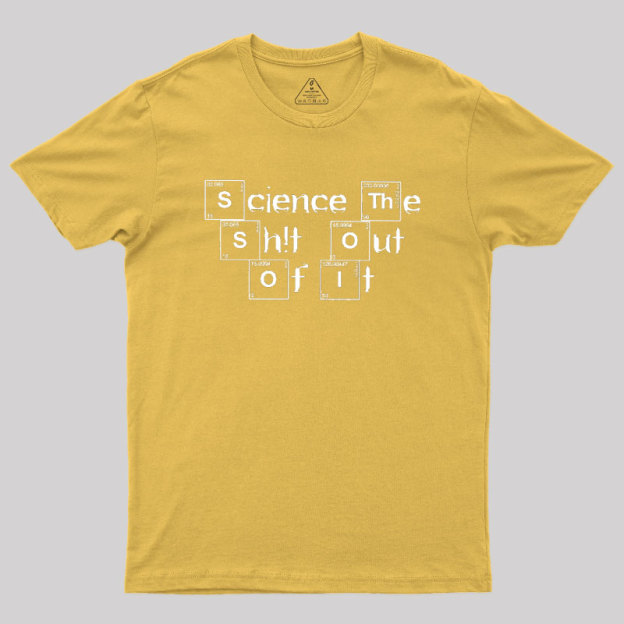 Science It Geek T-Shirt