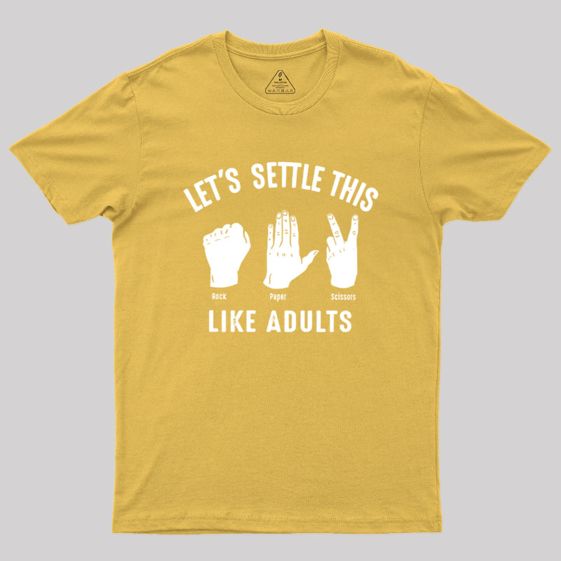 Let's Settle This Like Adults Geek T-Shirt