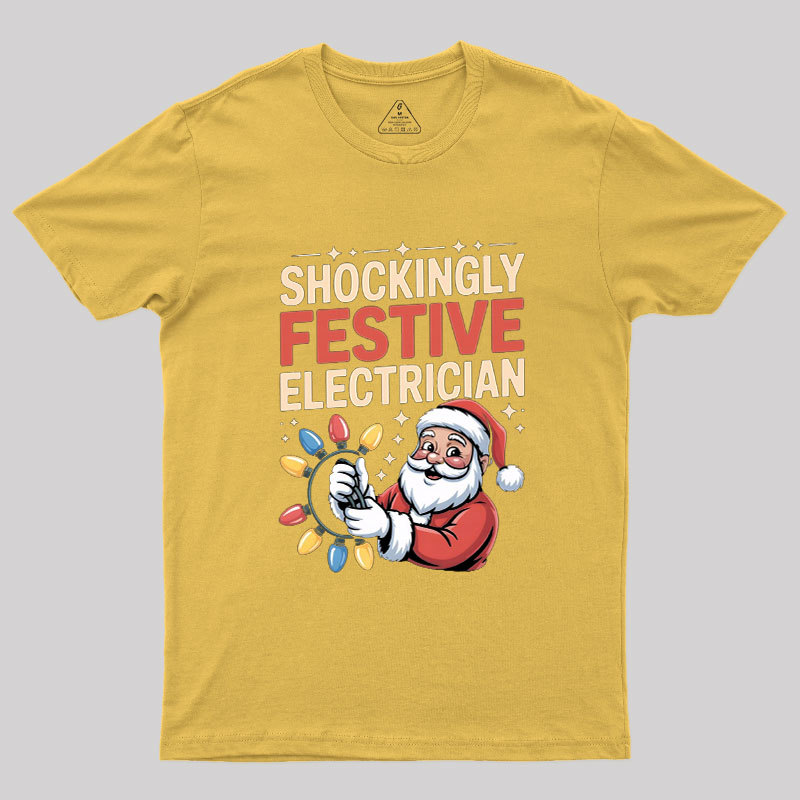 Shockingly Festive Electrician Geek T-Shirt