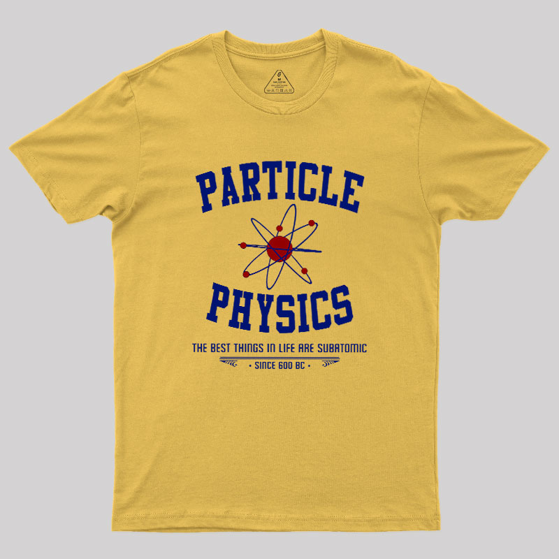 Particle Physics This Geek T-Shirt