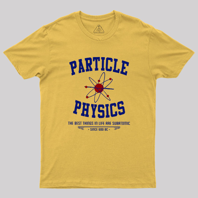 Particle Physics This Geek T-Shirt