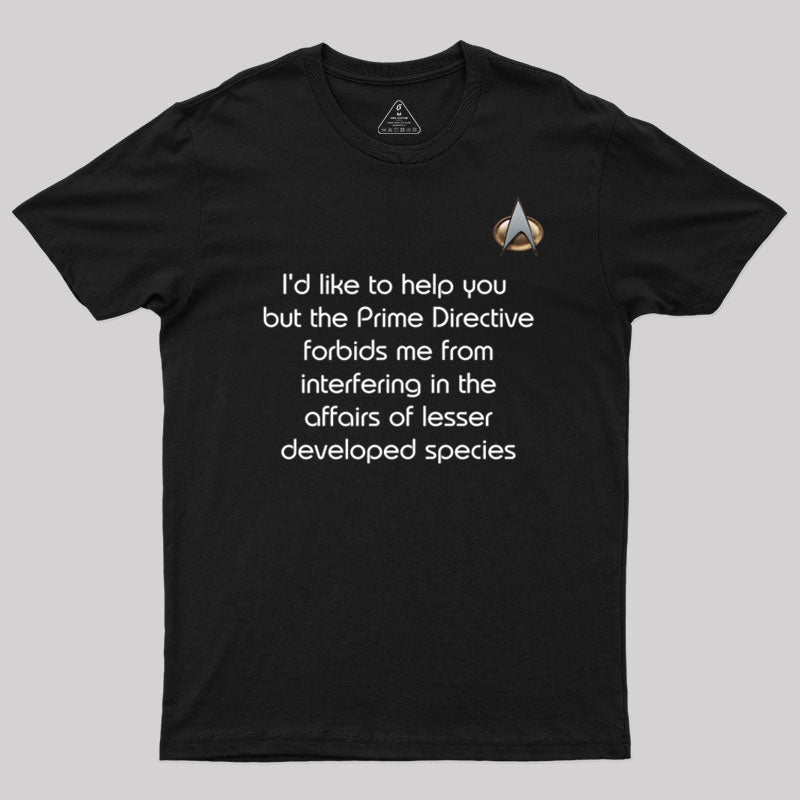 Rude Live Long Prime Directive Geek T-Shirt