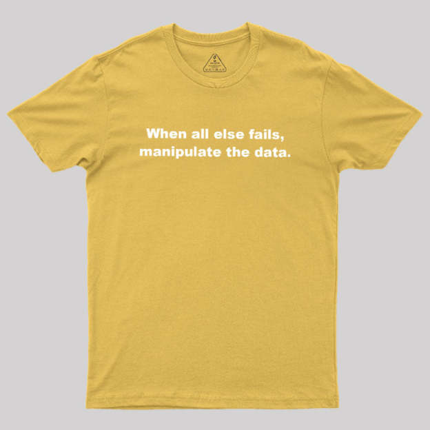 Manipulate the Data Geek T-Shirt