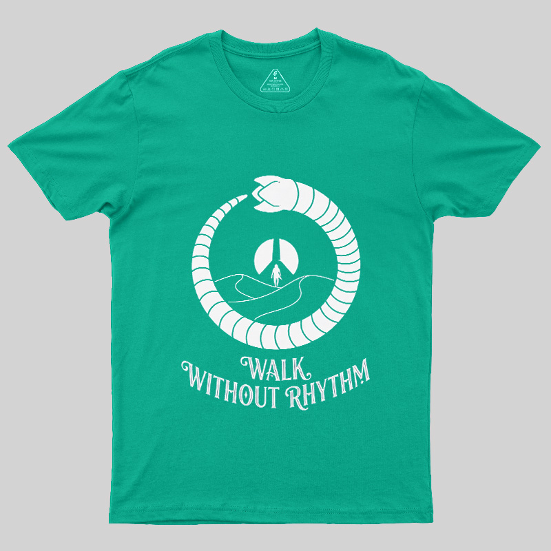 Walk Without Rhythm Geek T-Shirt