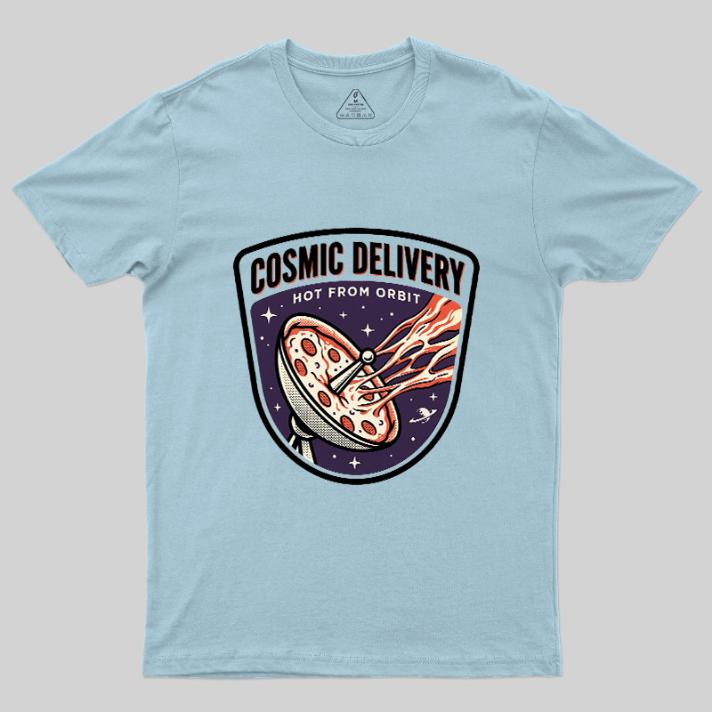 Cosmic Delivery Geek T-Shirt