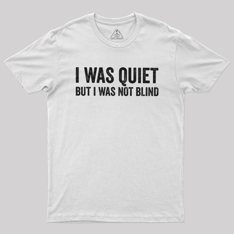 Silent Observation Geek T-Shirt