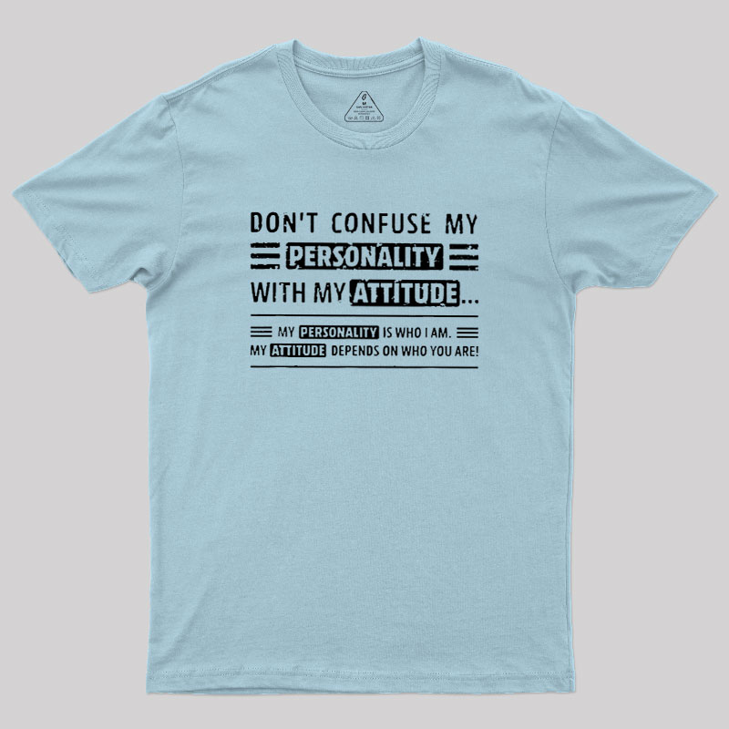 Attitude Defined Geek T-Shirt