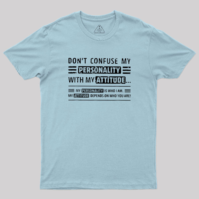 Attitude Defined Geek T-Shirt