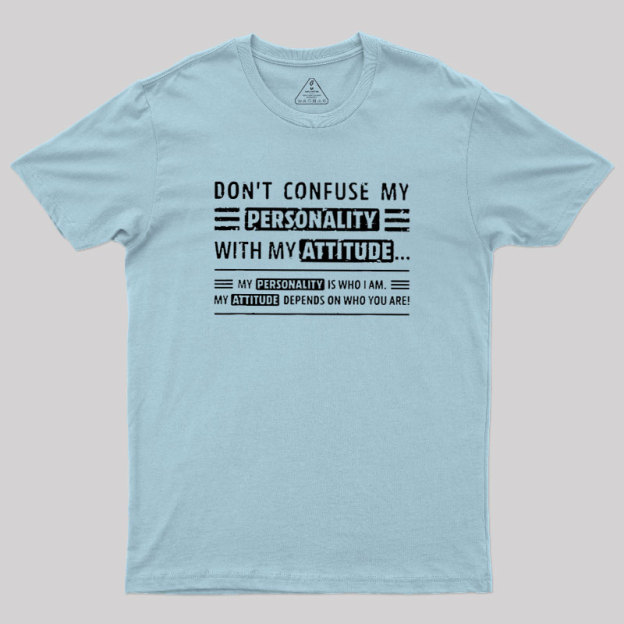 Attitude Defined Geek T-Shirt