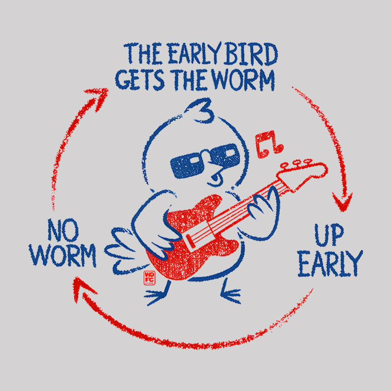 The Early Bird Gets The Worm Geek T-Shirt