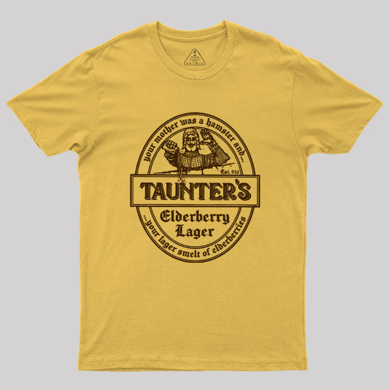 Your Lager Smelt of Elderberries Geek T-Shirt