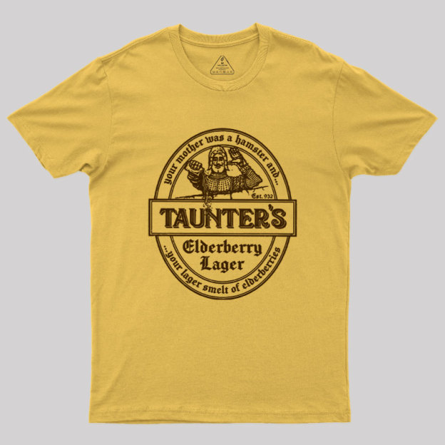Your Lager Smelt of Elderberries Geek T-Shirt