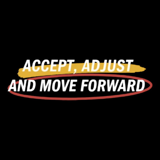 Accept Adjust And Move Forward Geek T-Shirt