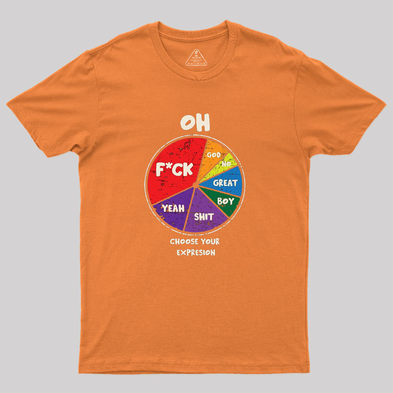Choose You Expression Geek T-Shirt