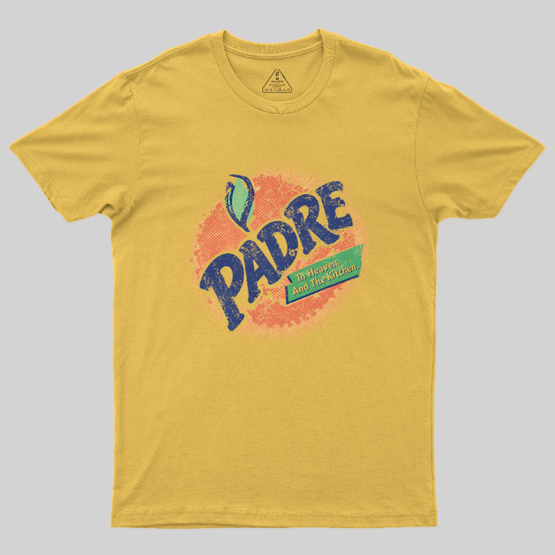 Padre In Heaven And Kitchen Geek T-Shirt