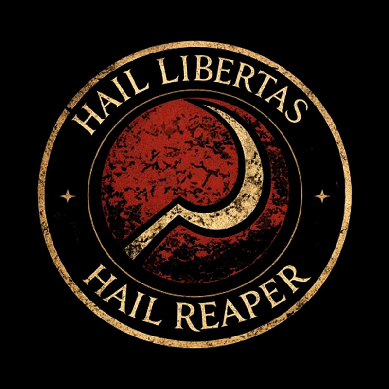 Hail Libertas Hail Reaper Geek T-Shirt