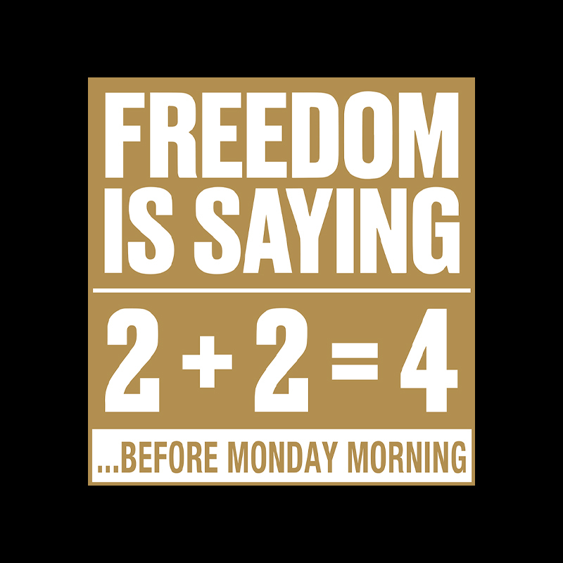 Freedom=2+2=4 Geek T-Shirt