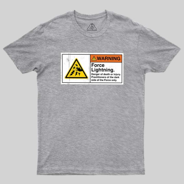 Warning Force Lightning Geek T-Shirt