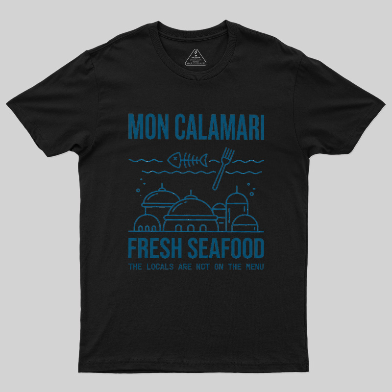 Local Not On The Menu Seafood Geek T-Shirt