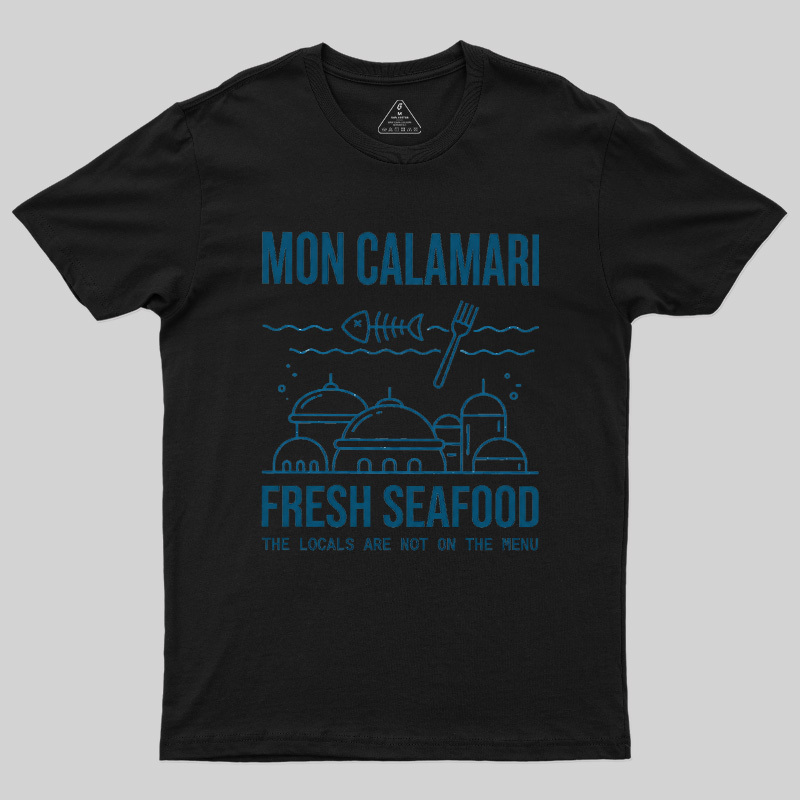 Local Not On The Menu Seafood Geek T-Shirt