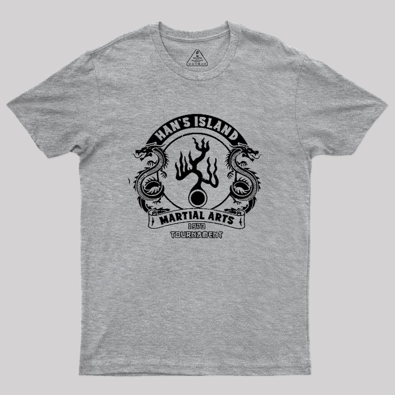 Han's Island Martial arts tournament Geek T-Shirt