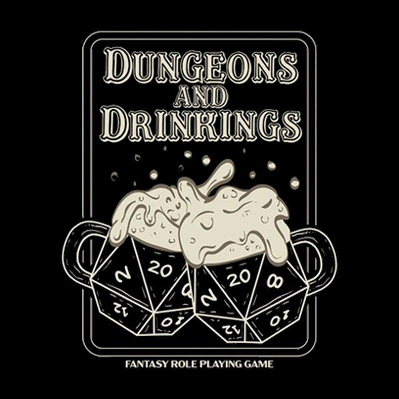 Dungeons and Drinkings Geek T-Shirt