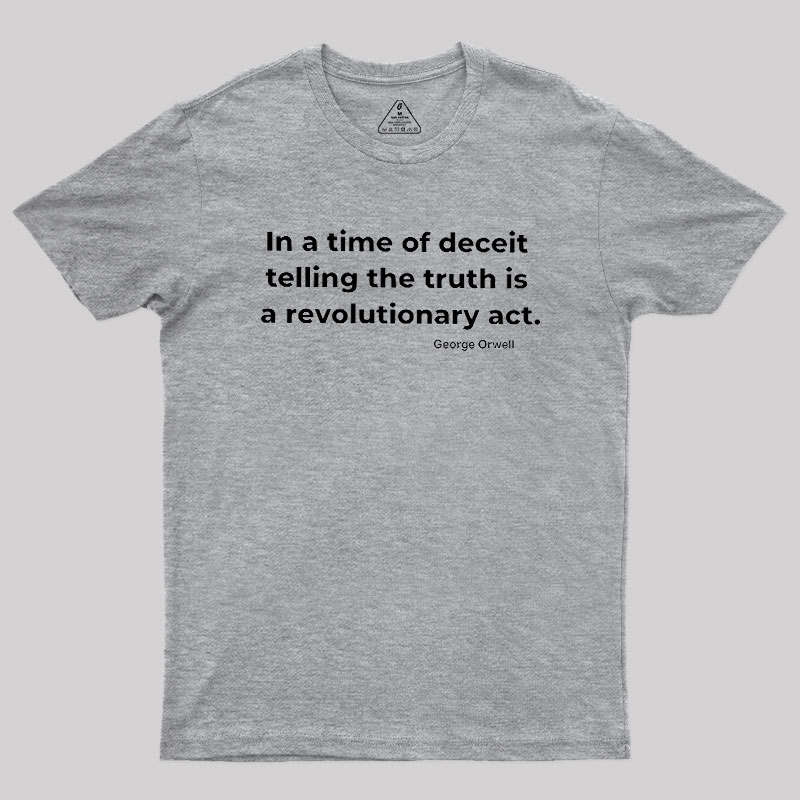 Telling The Truth Geek T-Shirt
