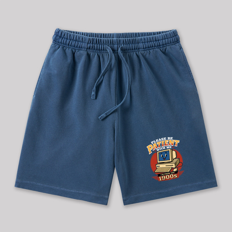 Please Be Patient With Me I'm From The 1900s Geeky Washed Shorts