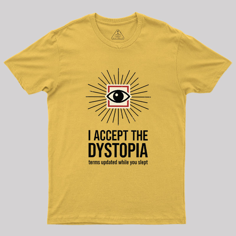 Dystopia User Agreement Geek T-Shirt