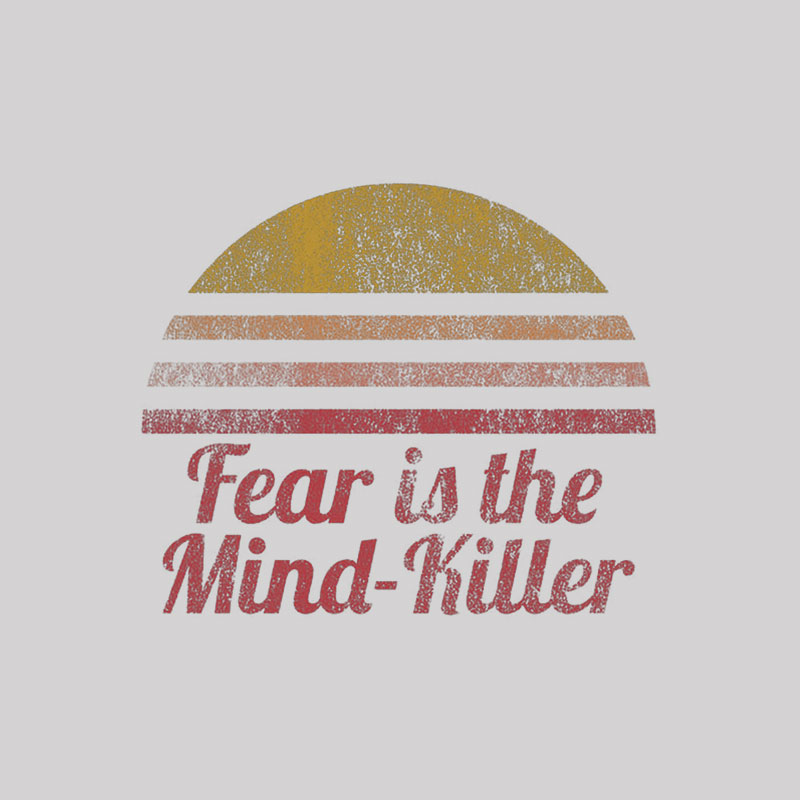 Fear is the Mind Geek T-Shirt