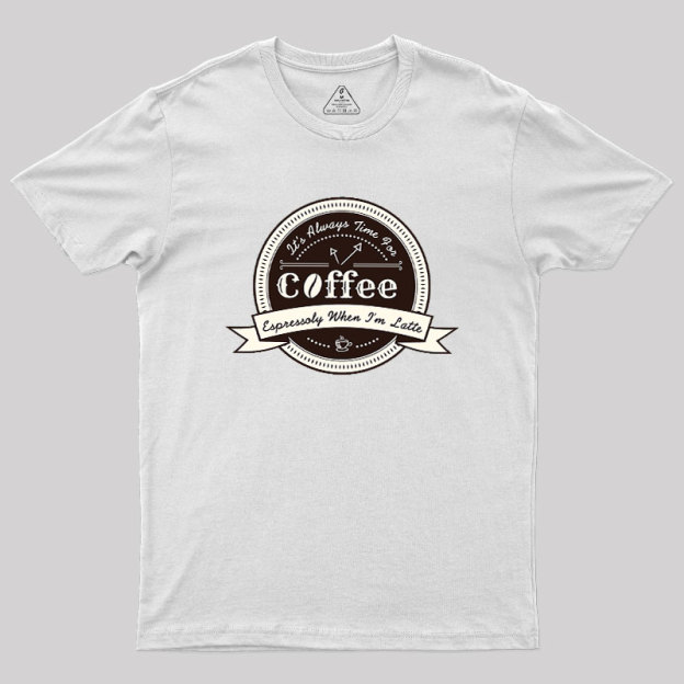 Coffee Puns Geek T-Shirt