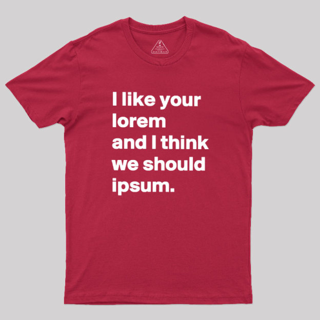 Lorem & Ipsum Geek T-Shirt