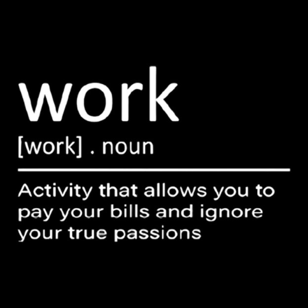 Work Definition Geek T-Shirt