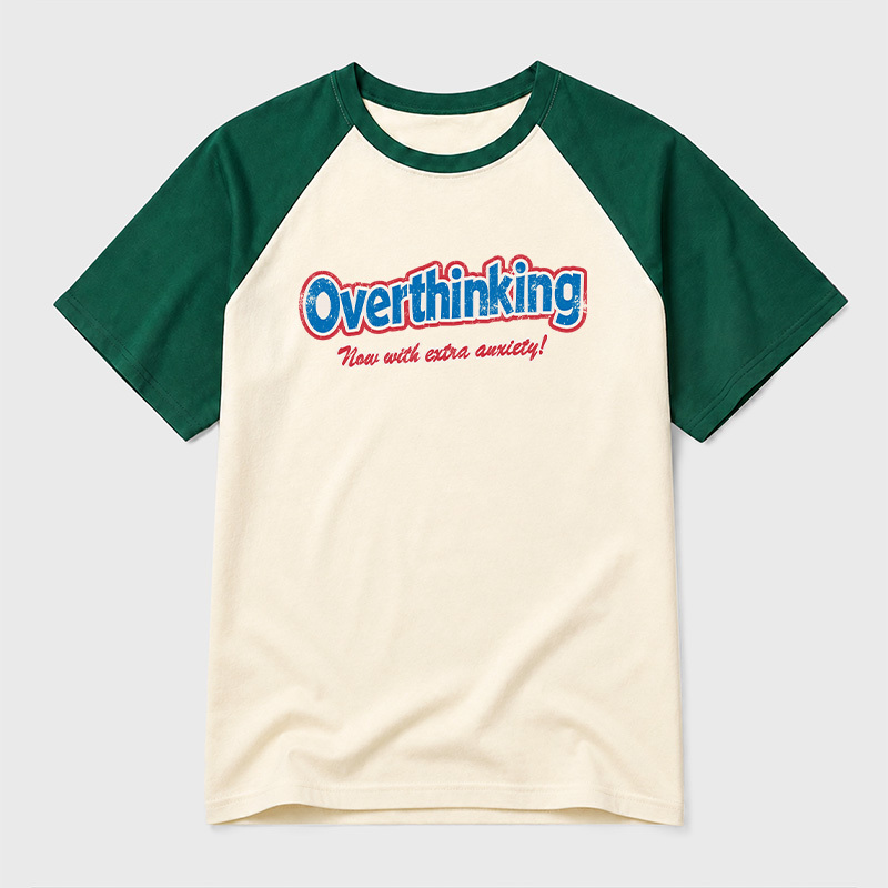 Overthinking Extra Anxiety Edition Geek Retro Raglan T-Shirt