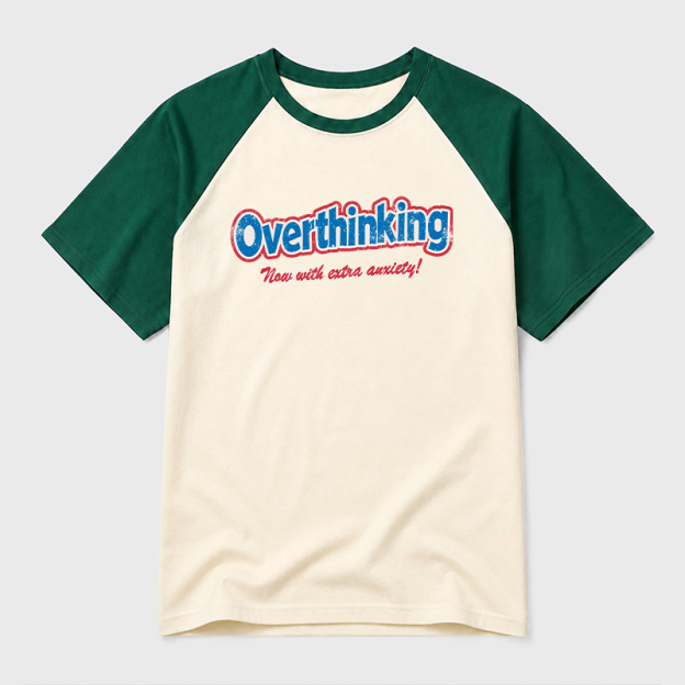 Overthinking Extra Anxiety Edition Geek Retro Raglan T-Shirt