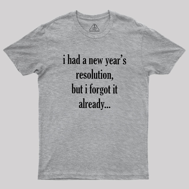 New Year's Resolution Geek T-Shirt