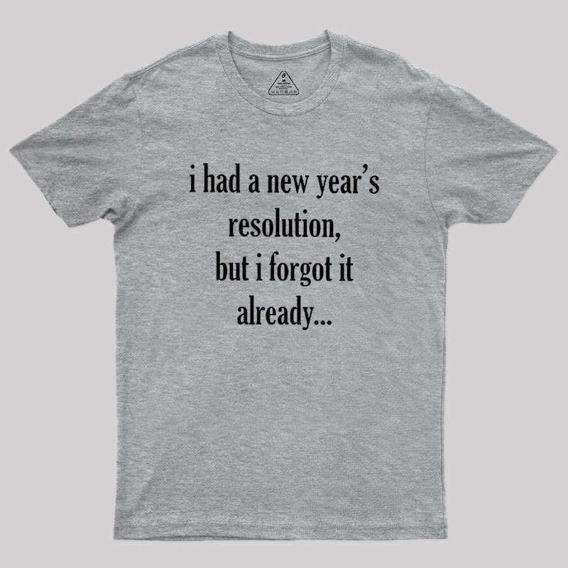 New Year's Resolution Geek T-Shirt