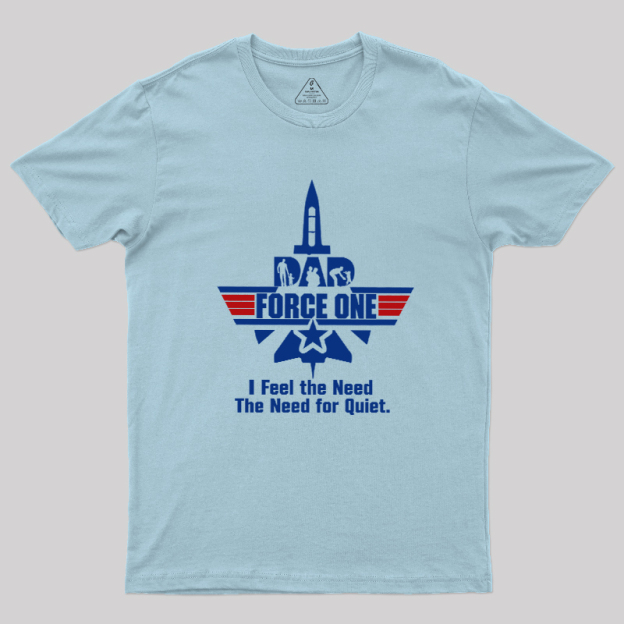 Force One Geek T-Shirt