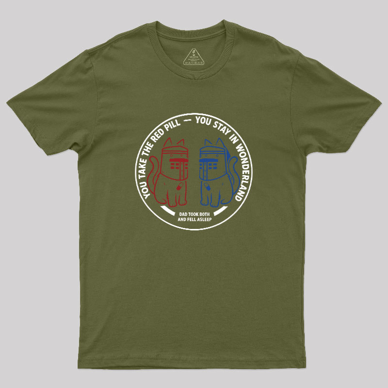 Red Pill Blue Pill Geek T-Shirt