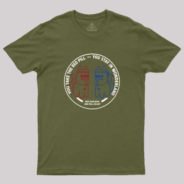 Red Pill Blue Pill Geek T-Shirt