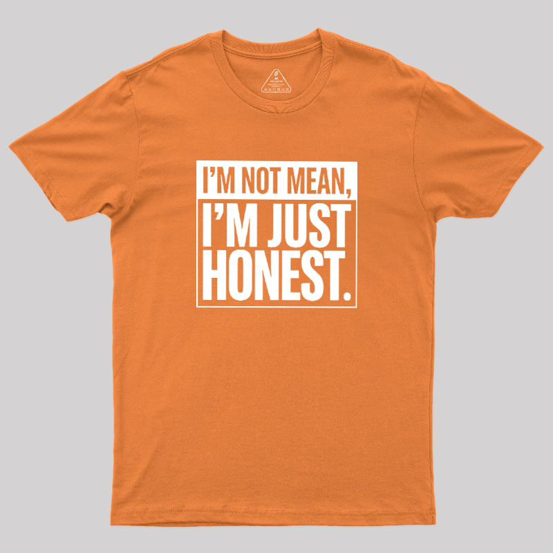 Just Honest Geek T-Shirt