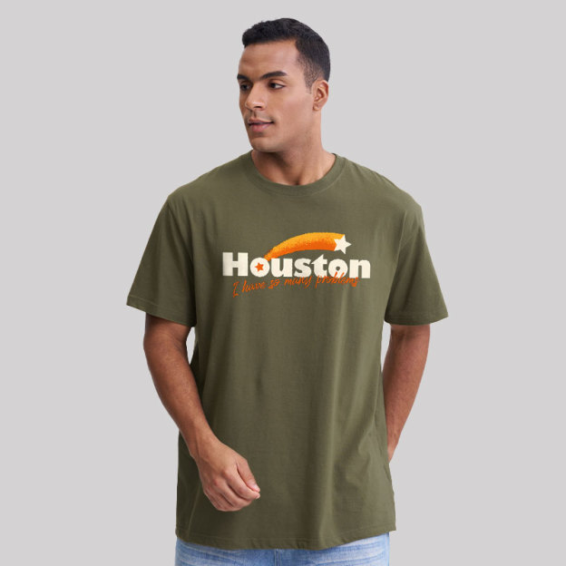 Houston - I Have So Many Problems Geek T-Shirt