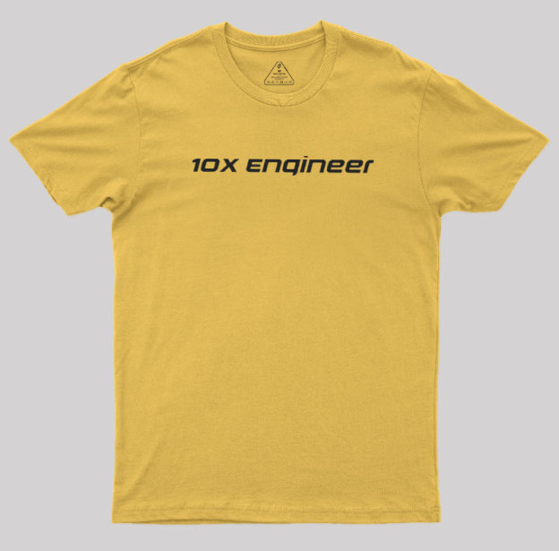 10x Engineer Geek T-Shirt