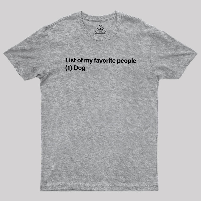 One and Only Dog Geek T-Shirt