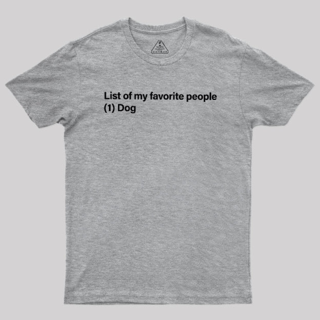 One and Only Dog Geek T-Shirt